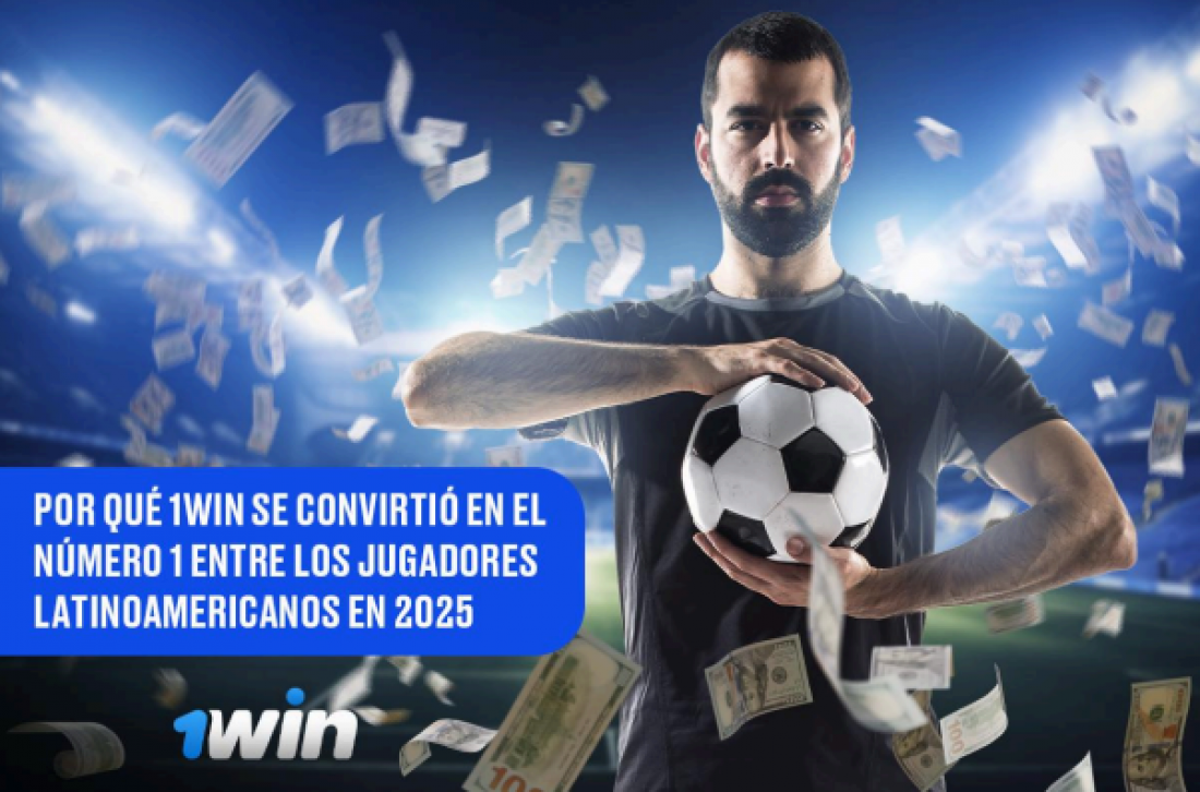 Por qué 1Win se convirtió en el número 1 entre los jugadores latinoamericanos en 2025