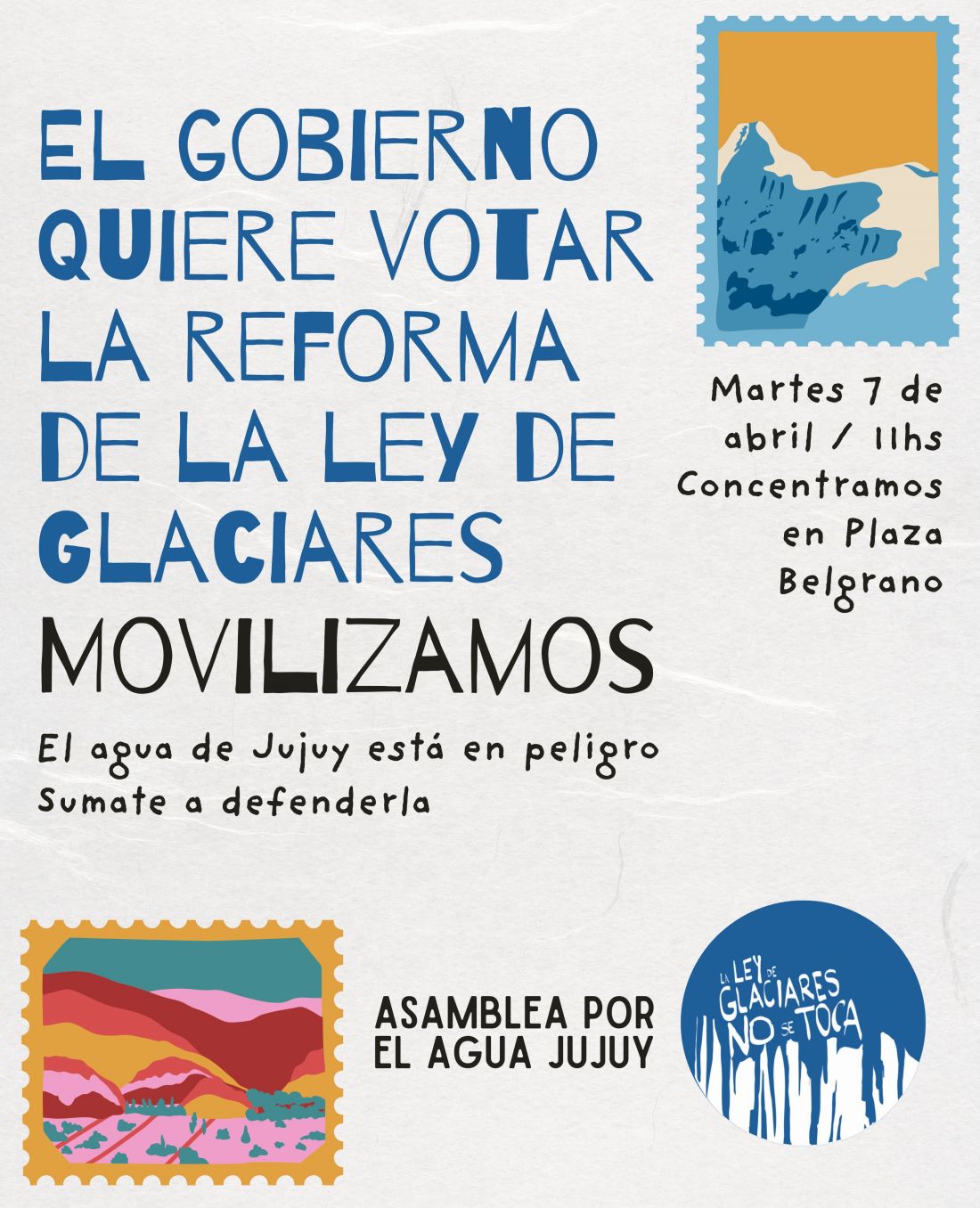 "La ley de glaciares no se toca, el agua vale más que todo”