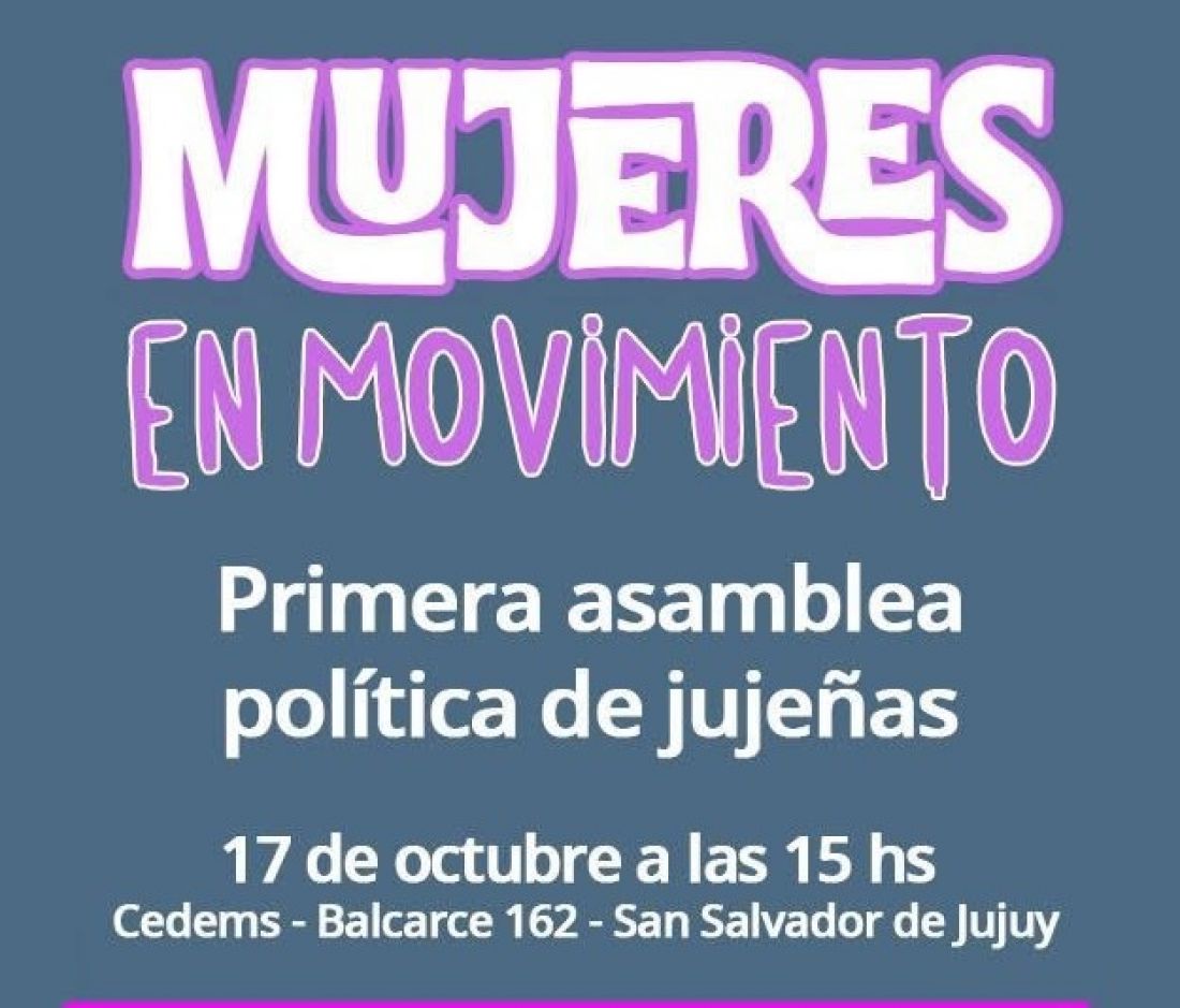 "Mujeres en Movimiento" convoca a la Primera Asamblea Política de Jujeñas